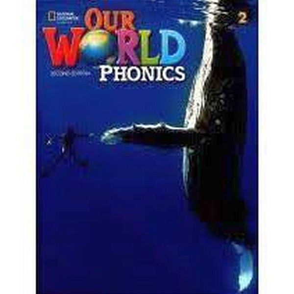 Our World American Phonics 2 - Student Book - Second Edition