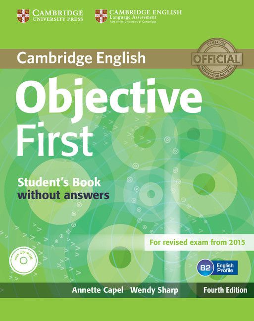 Objective First - Student´s Book Without Answers With CD-ROM - Fourth Edition
