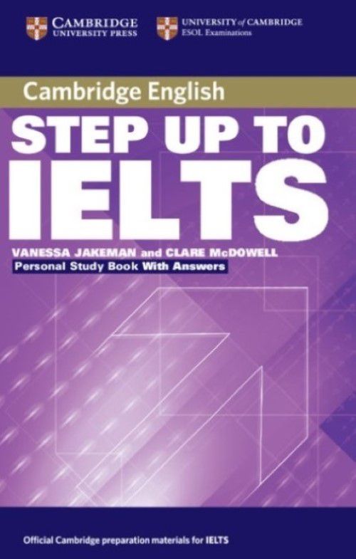Step Up To Ielts - Personal Study Book With Answers