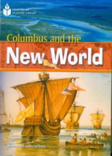 Columbus And New World - Footprint Reading Library - American English - Level 1 - Book