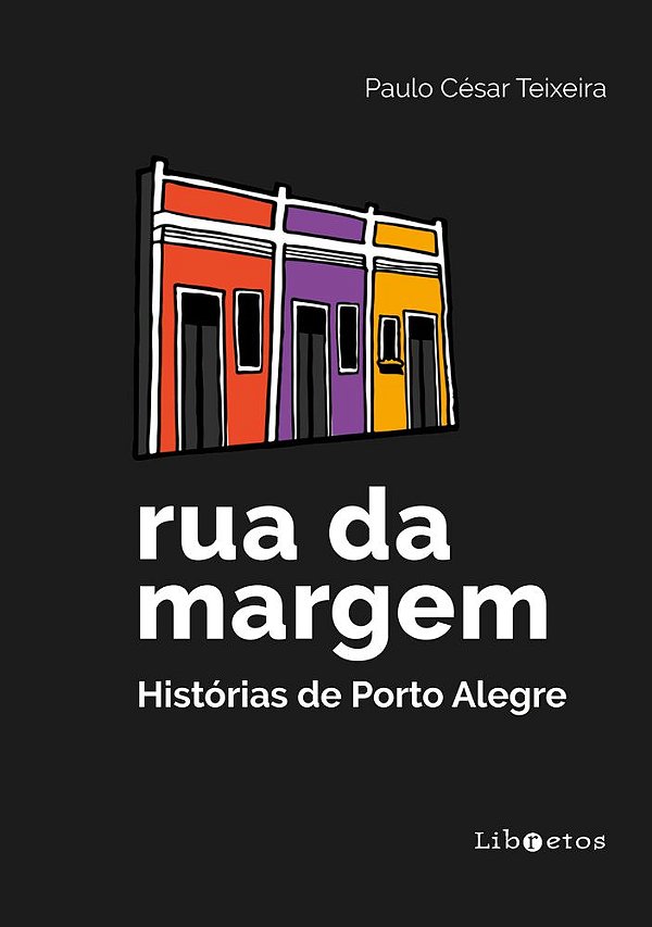 Rua Da Margem Histórias De Porto Alegre