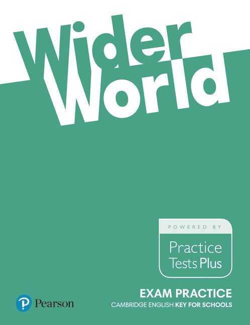 Wider World Exam Practice - Cambridge English Key For Schools
