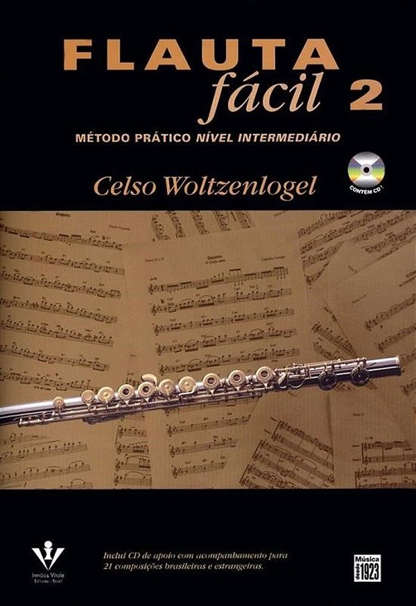 Flauta Fácil 2 - Método Prático Nível Intermediário - Livro Com Audio CD