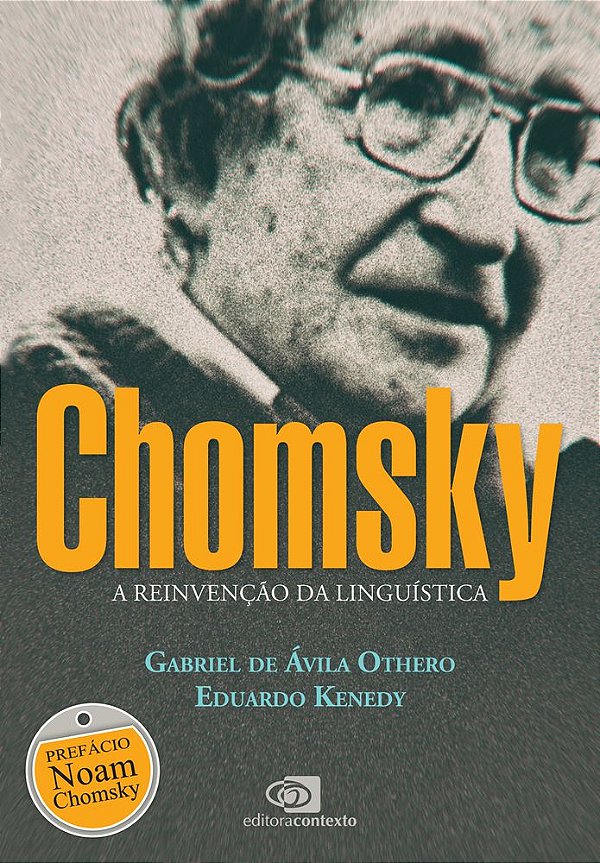 Chomsky. A Reinvenção Da Linguistica