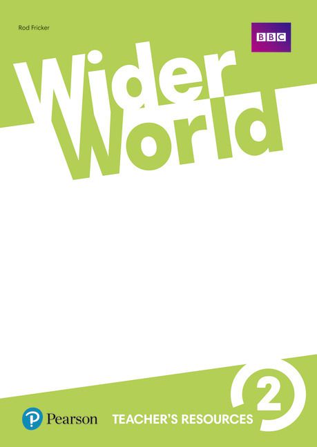 Wider World 2 - British English - Teacher's Resource Book