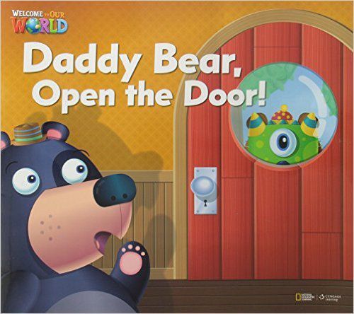 Welcome To Our World American 1 - Reader 1 - Daddy Bear, Open The Door! - Big Book