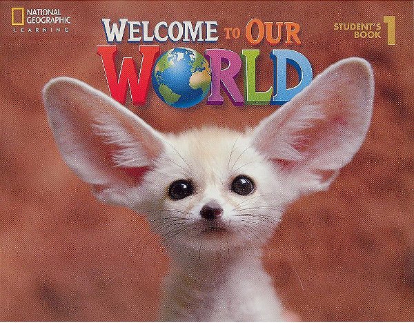 Welcome To Our World British 1 - Student's Book