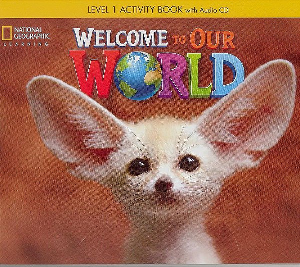 Welcome To Our World British 1 - Workbook With Audio CD