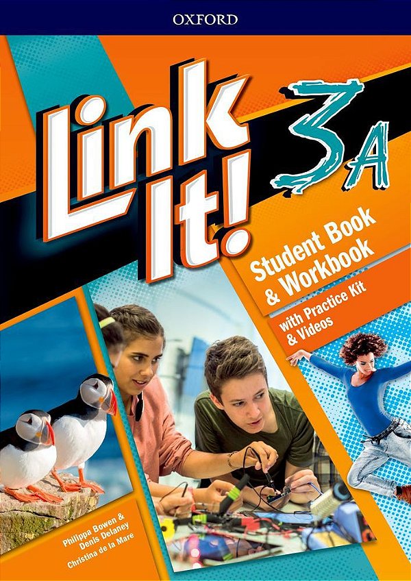 Link It! 3A - Student's Book With Workbook And Practice Kit & Video - Third Edition