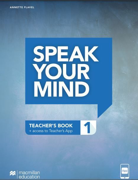 Speak Your Mind 1 - Teachers Edition With App