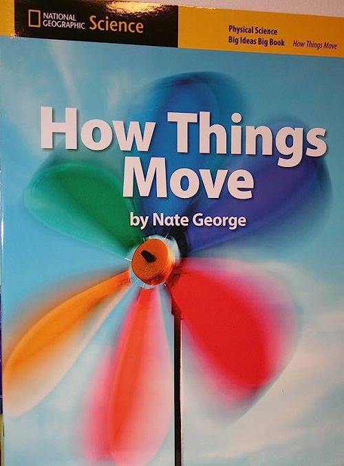 NG Sci Next Gen K PHYS Sci Big Ideas Big BK How Things Move
