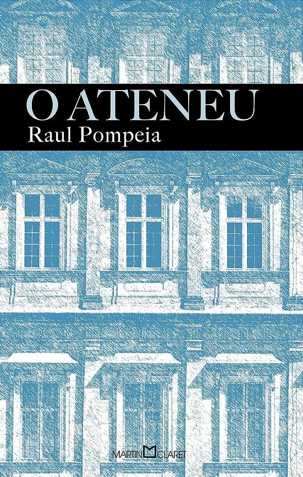 O Ateneu - Coleção A Obra-Prima De Cada Autor 9788572323581 - SBS