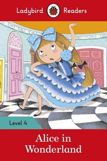 Alice In Wonderland - Ladybird Readers - Level 4 - Book With Downloadable Audio (Us/UK)