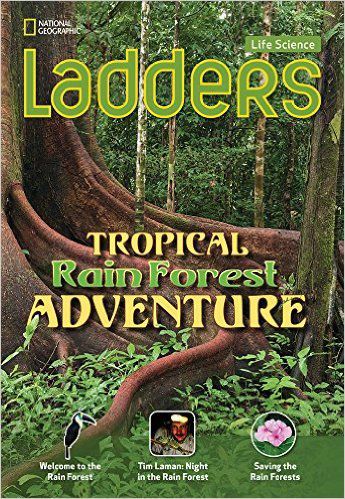 Tropical Rainforest Adventure - Life Science Ladders - On-Level