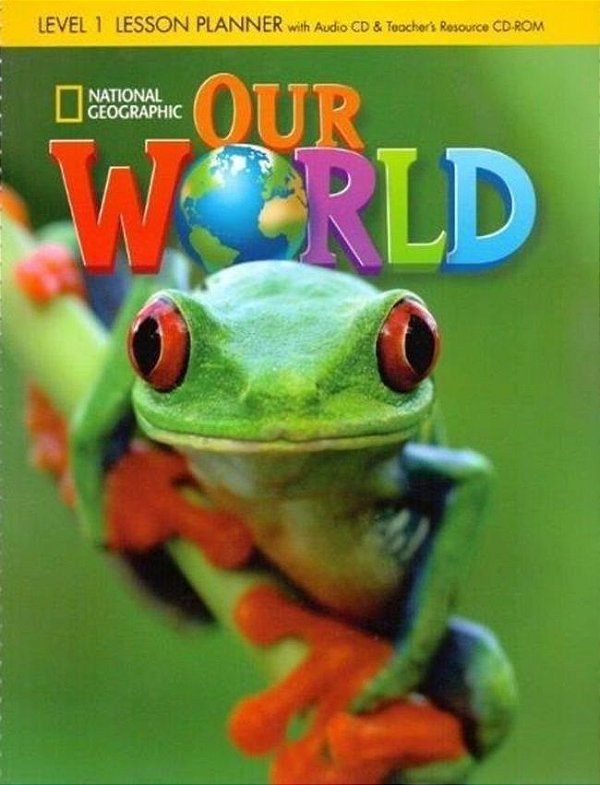 Our World American 1 - Lesson Planner With Audio CD And Teacher's Resources CD-ROM
