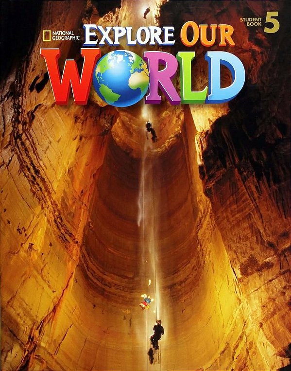 Explore Our World 5 - Student Book