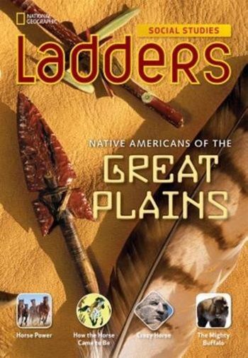 Native Americans Of The Great Plains - Social Studies Ladders - Below-Level