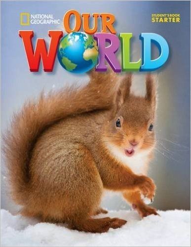 Our World British Starter - Student's Book