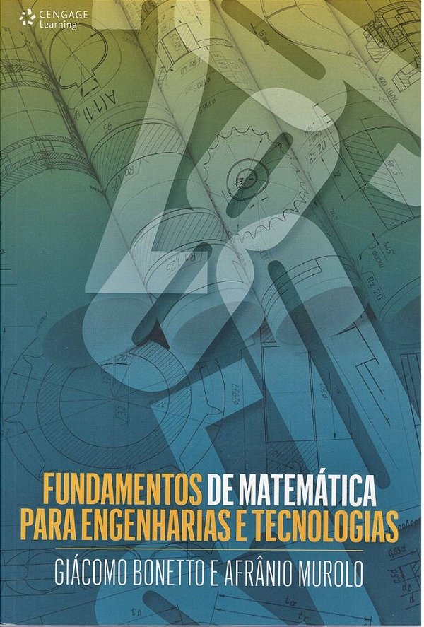 Fundamentos De Matemática Para Engenharias E Tecnologias
