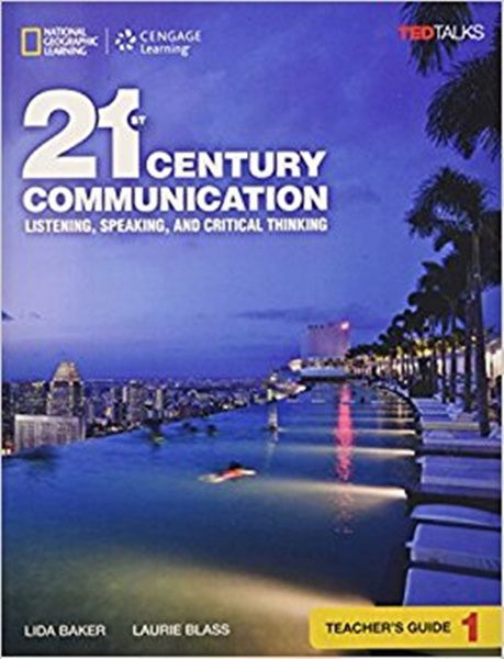 21ST Century Communication 1 - Listening, Speaking And Critical Thinking - Teacher's Guide