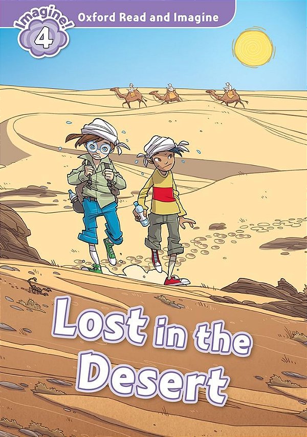 Lost In The Desert - Oxford Read And Imagine - Level 4