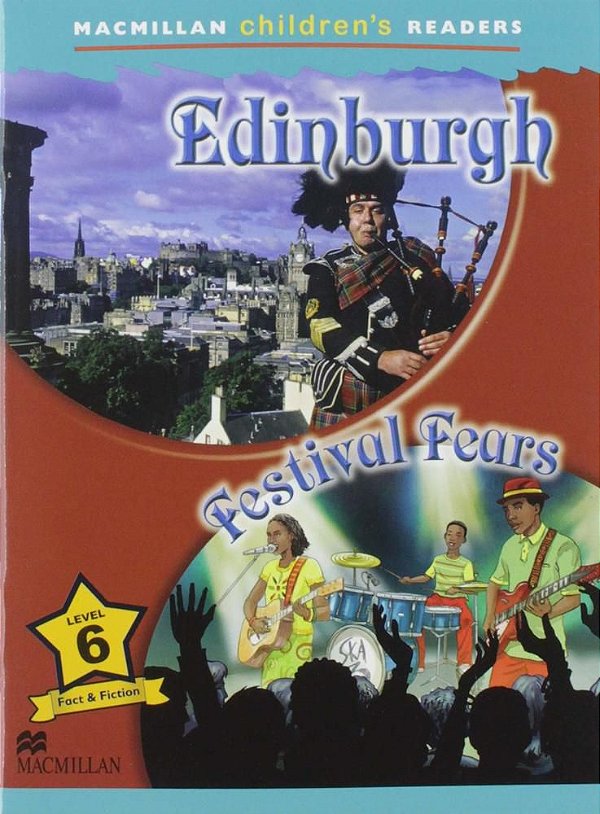 Edinburgh / Festival Fears - Macmillan Children's Readers - Level 6 - Book With Audio Download