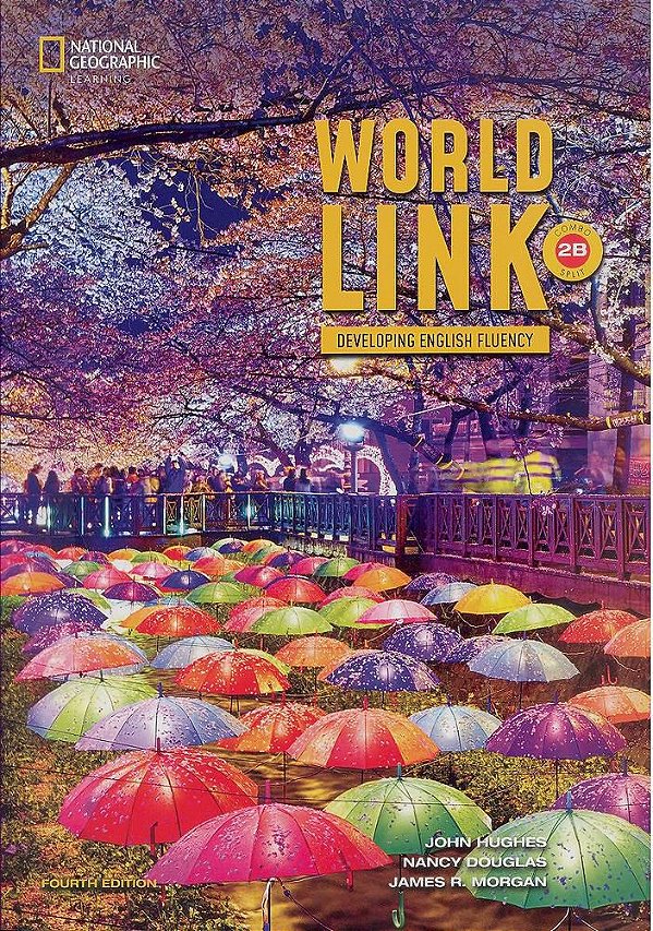 World Link 2B - Student´s Book With MY Work Link Online And Student´s Ebook - Fourth Edition
