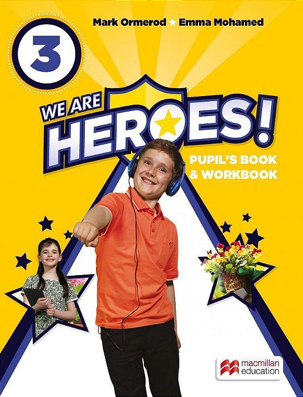 We Are Heroes! Student’s Book & Workbook 3