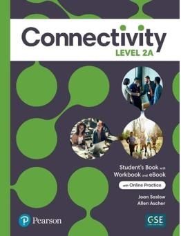 Connectivity Level 2 Student's Book/Workbook With Online Practice & Ebook - Split A