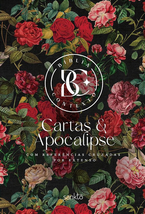 Bíblia Contexto - Cartas E Apocalipse - Floral Com Referências Cruzadas Por Extenso