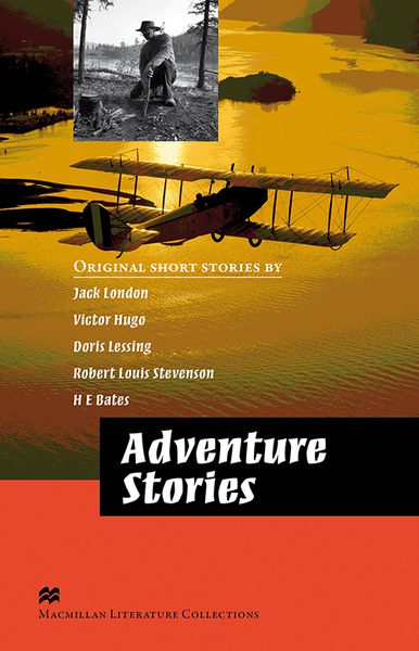 Adventure Stories - Macmillan Literature Collections