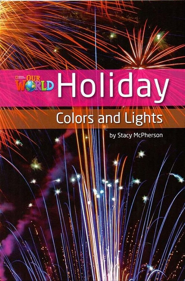 Our World American 3 - Reader 8 - Holiday Colors And Lights - Book