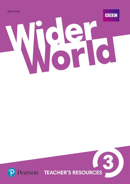 Wider World 3 - British English - Teacher's Resource Book