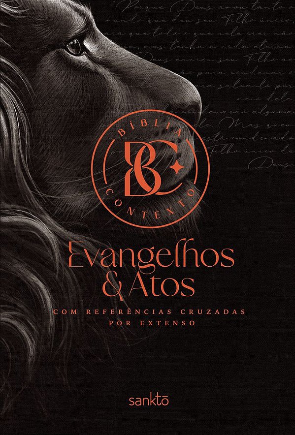 Bíblia Contexto - Evangelhos & Atos - Leão Com Referências Cruzadas Por Extenso