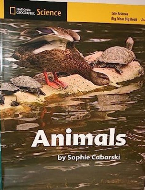 NG Sci Next Gen K Life Sci Big Ideas Big Book Animals