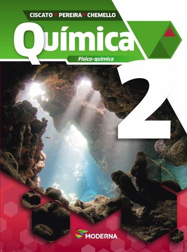 Química - 2º Ano - Ensino Médio - Físico-Química - Quinta Edição