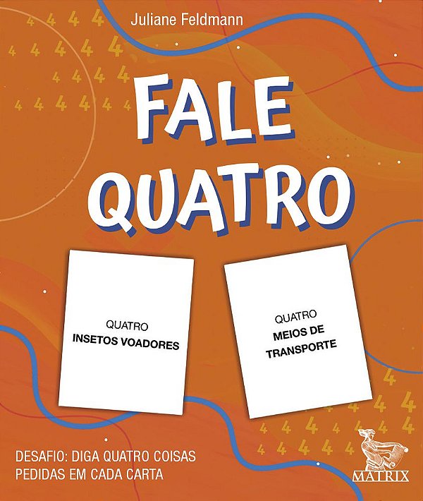 Fale Quatro Desafio: Diga Quatro Coisas Pedidas Em Cada Carta