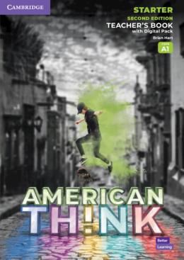 American Think Starter Teacher´s Book With Digital Pack - 2ND Ed