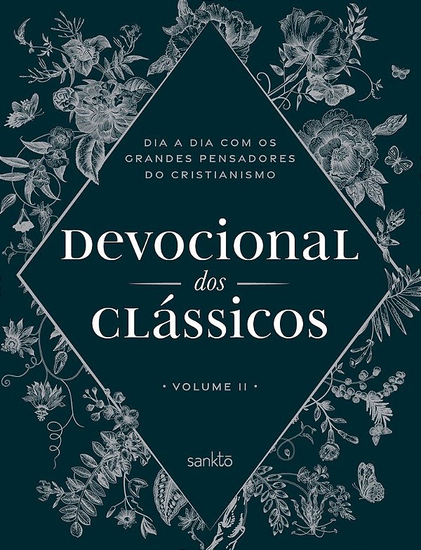 Devocional Dos Clássicos Volume 2 - Floral Dia A Dia Com Os Grandes Pensadores Do Cristianismo