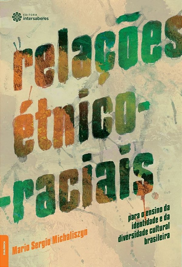 Relações Étnico-Raciais Para O Ensino Da Identidade E Da Diversidade Cultural Brasileira
