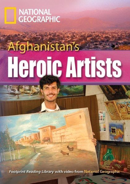 Afghanistan´s Heroic Artists - Footprint Reading Library - American English - Level 8 - Book