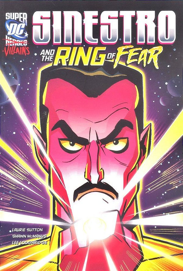 Sinestro And The Ring Of Fear - DC Super Villains