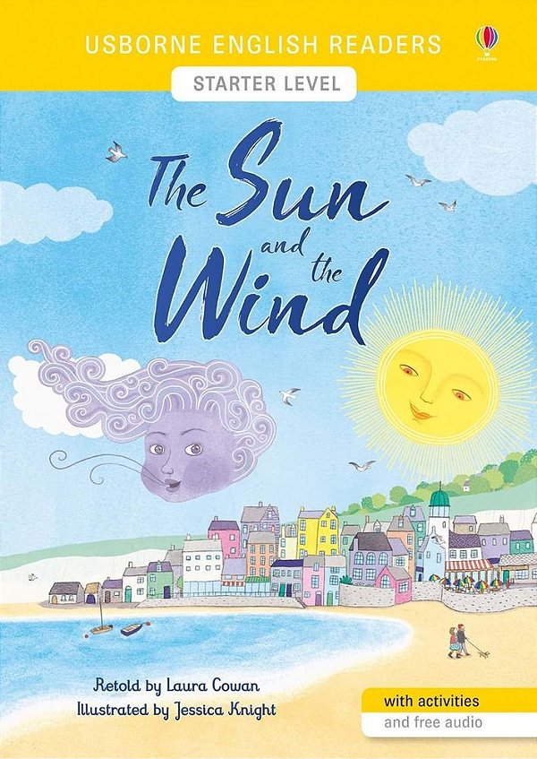 The Sun And The Wind - Usborne English Readers - Level Starter - Book With Activities And Free Audio