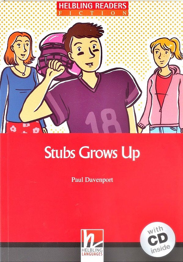 Stubs Grows Up - Helbling Readers Fiction - Red Series - Level 3 - Book With Audio CD