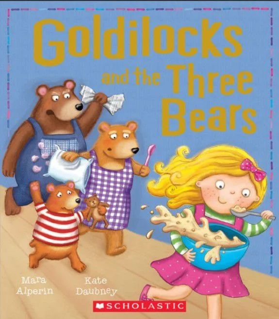 Goldilocks And The Three Bears