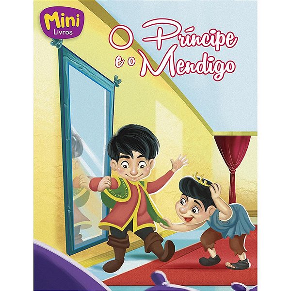 Miniclassicos Todolivro - O Príncipe E O Mendigo