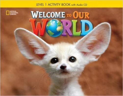 Welcome To Our World American 1 - Workbook With Audio CD
