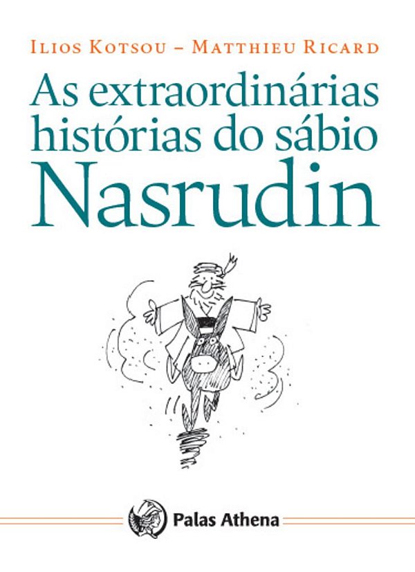 As Extraordinárias Histórias Do Sábio Nasrudin