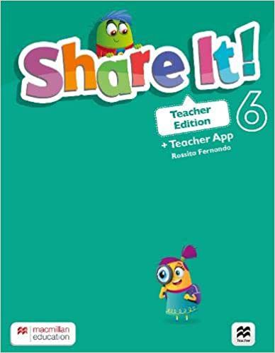 Share It! 6 - Teacher's Edition With Teacher App