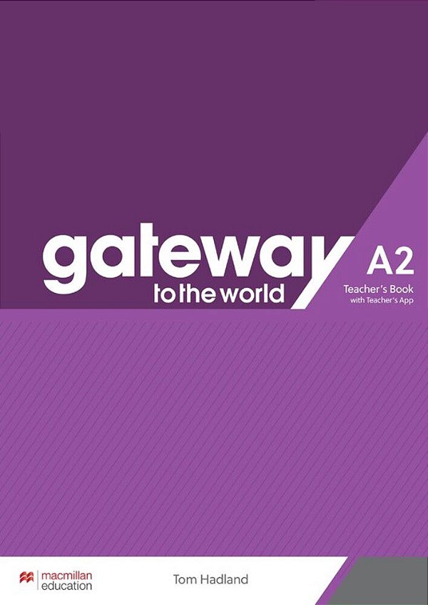 Gateway To The World A2 Teacher´s Book With Teacher´s App